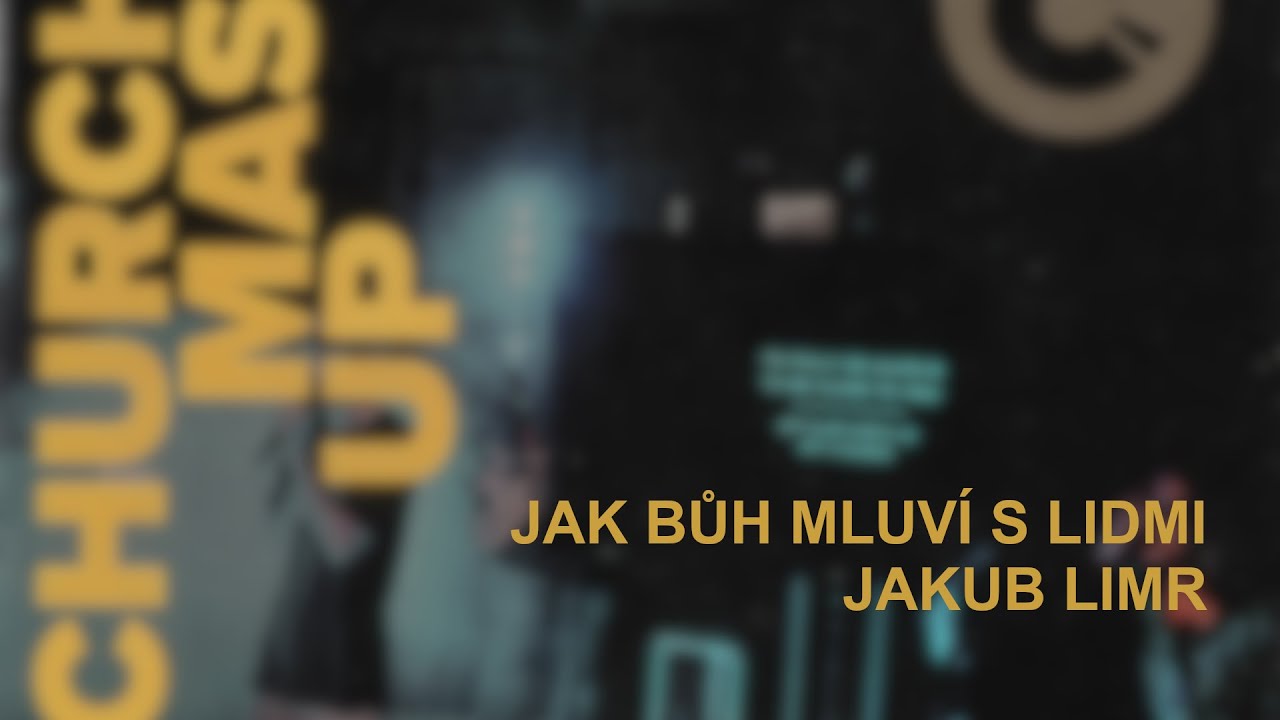 JAK BŮH MLUVÍ S LIDMI - Jakub Limr