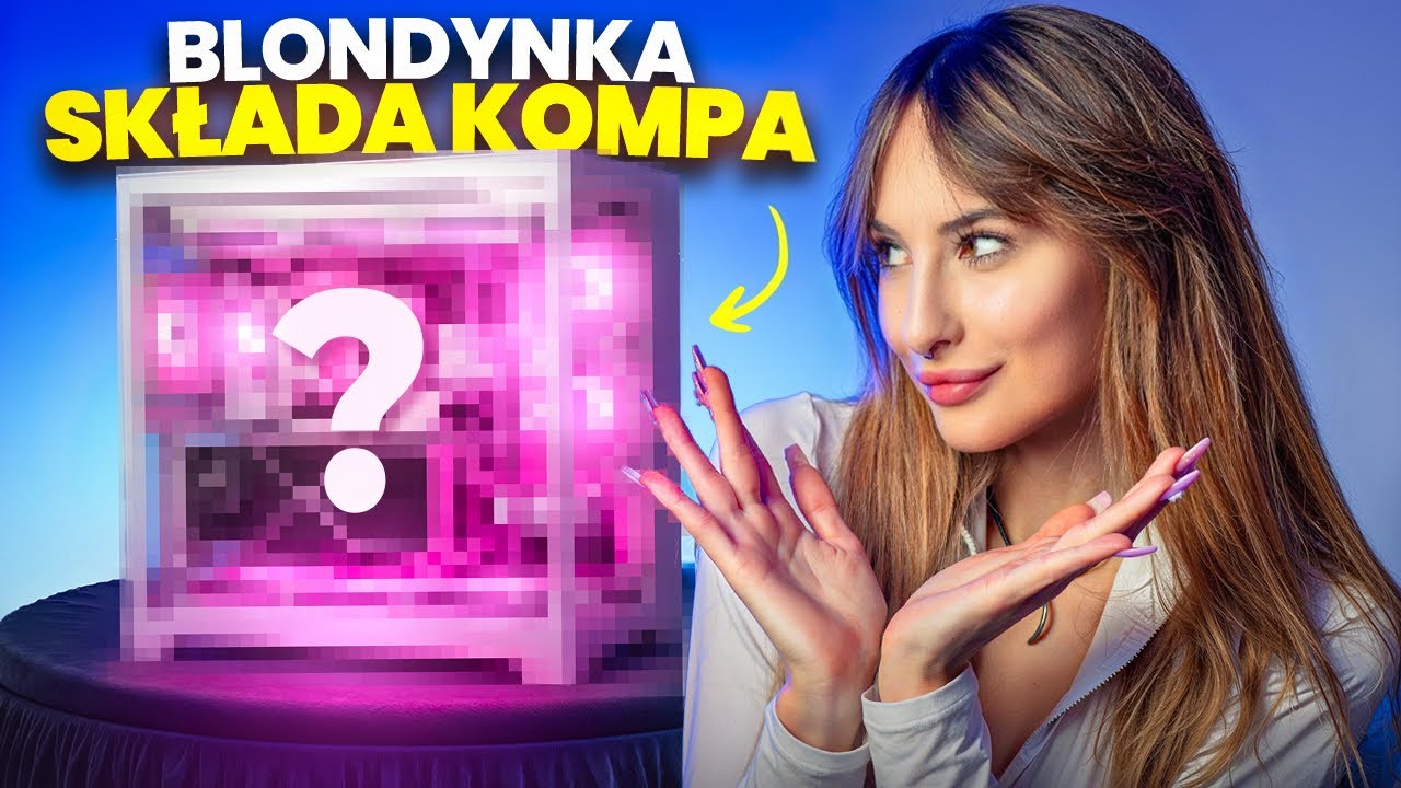 BLONDYNKA składa PC