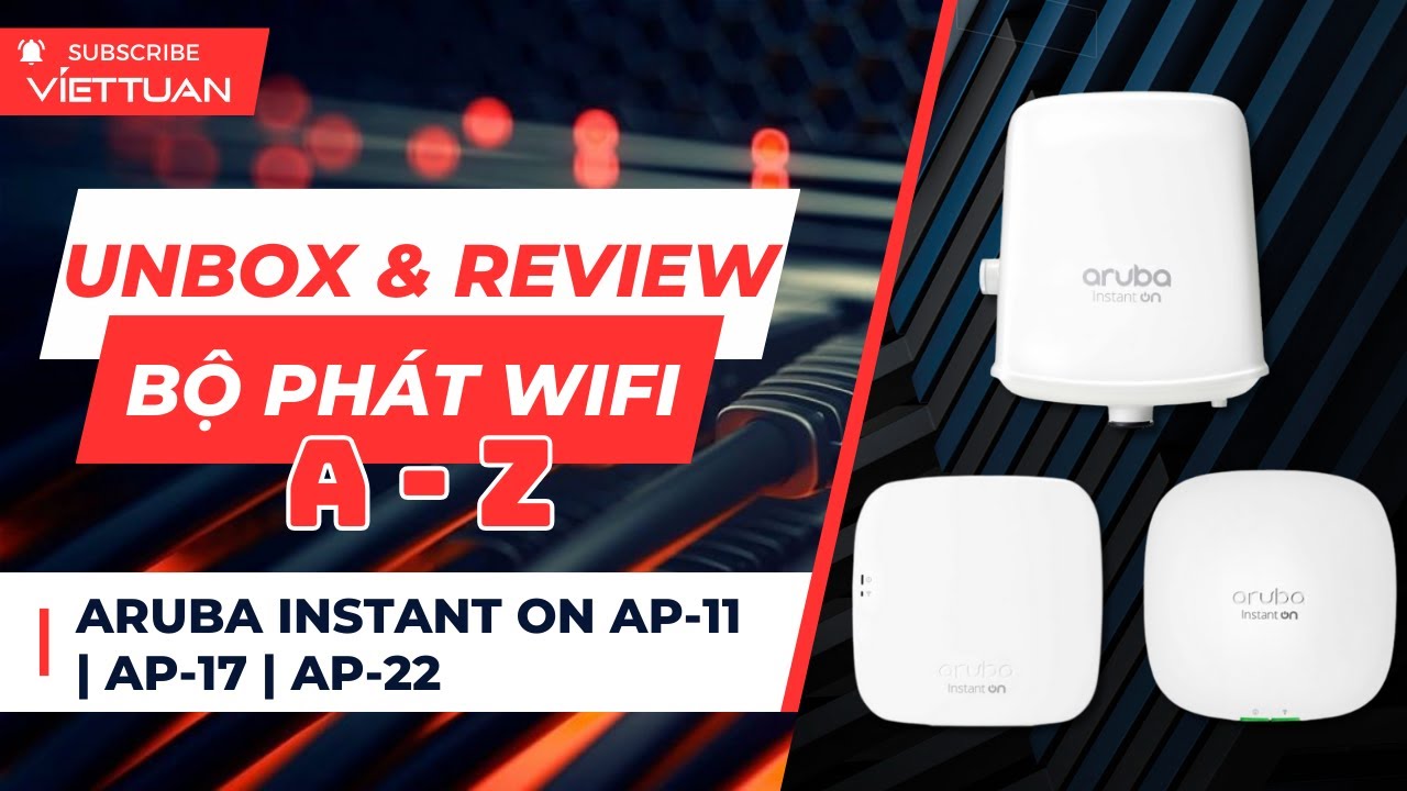 Unbox Aruba Instant On AP11, AP17, AP22