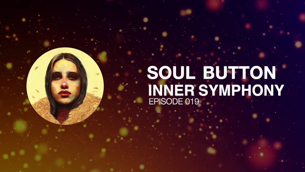 Soul Button - Inner Symphony #019