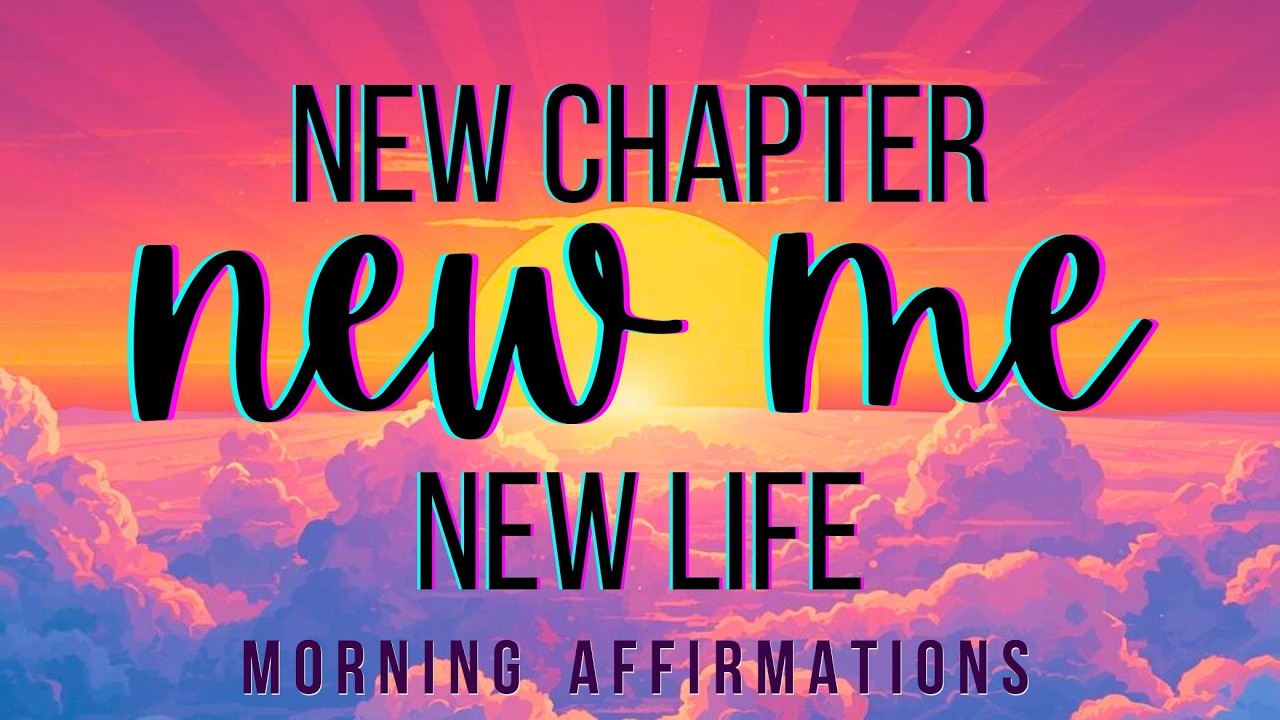This is the Start of Your Amazing New Story ✨ Powerful Positive Morning Affirmations