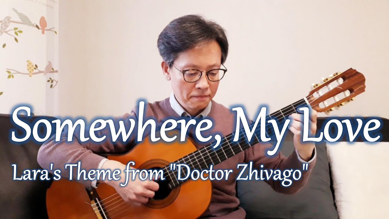 Somewhere, My Love (Lara's Theme from 