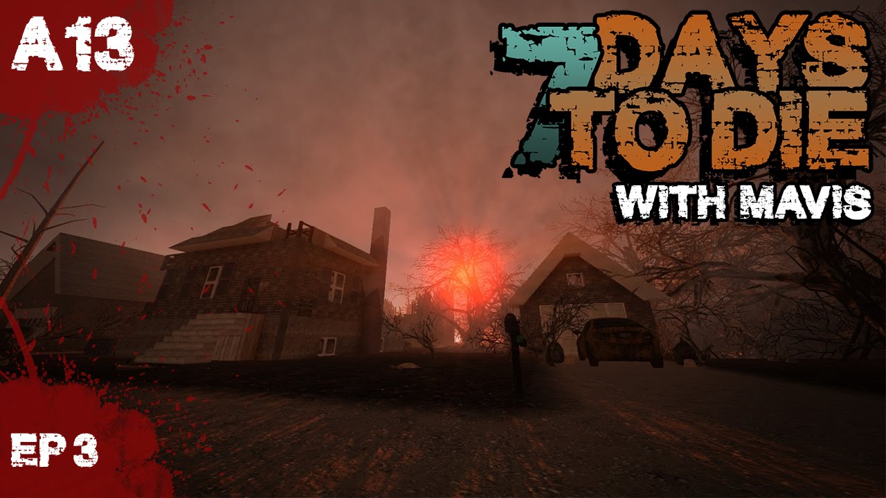 7 Days To Die Alpha 13 - E3 - New Seed