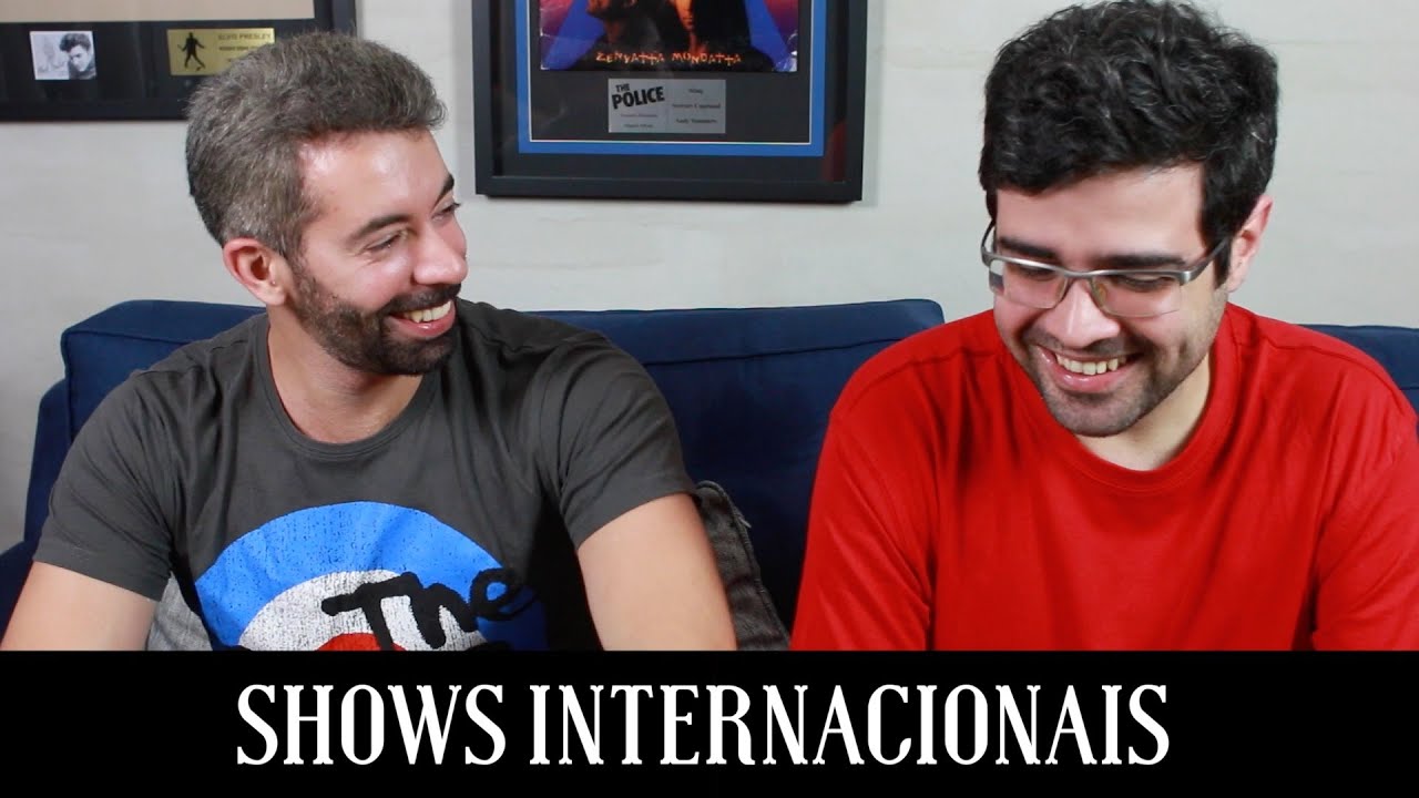 Shows internacionais no Brasil | Conversa de Botequim | Alta Fidelidade