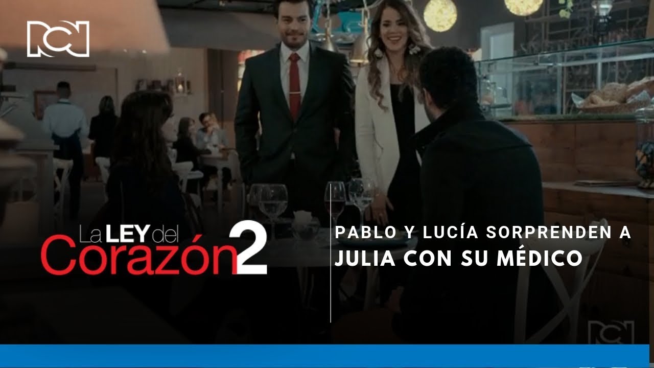 La Ley del Corazón | Pablo y Lucía sorprenden a Julia almorzando con su médico