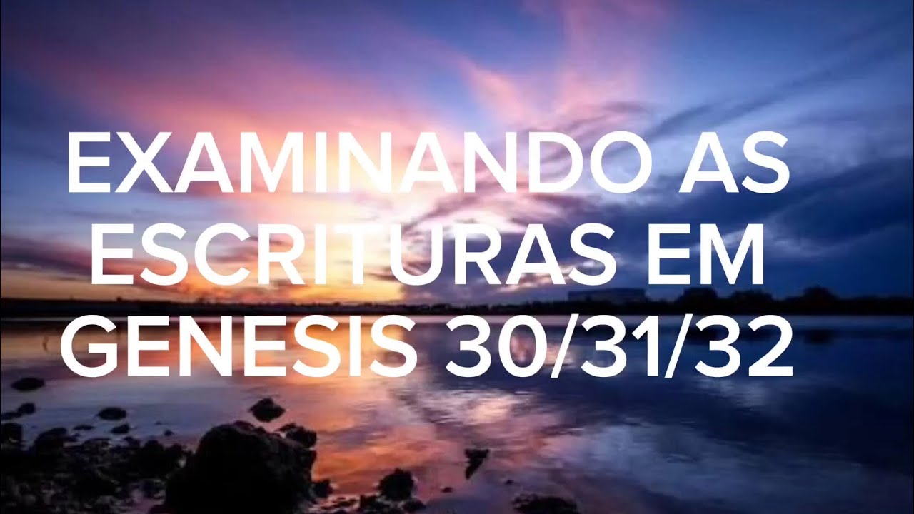Fazendo a Leitura De Genesis Capítulo 30/31/32 @RÁDIOETVSEPIOL-w8s 