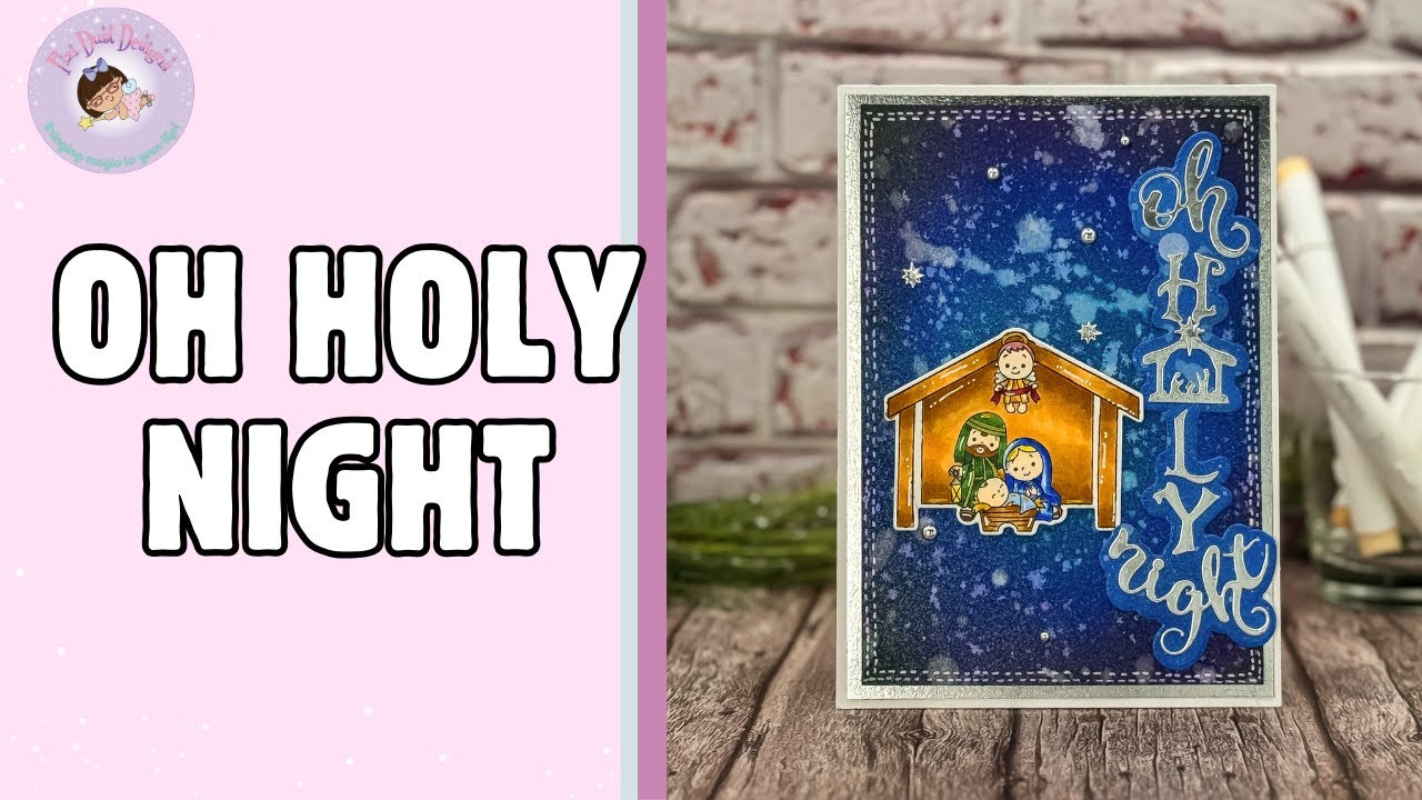 Holly Jolly Nativity 5x7 Christmas Card | Oh Holy Night Sentiment + Pixi Cuts