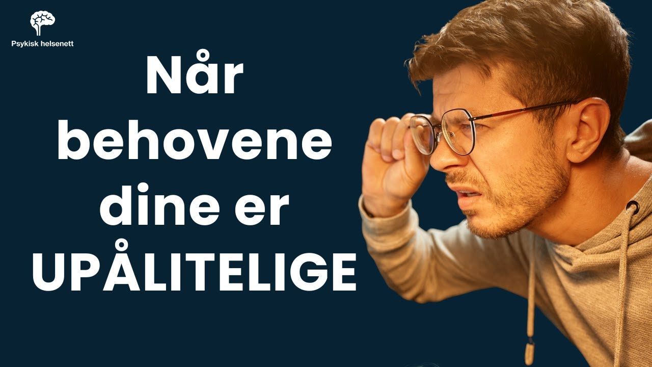 3 situasjoner hvor behovene dine lyver til deg: Når behovene dine ikke forteller sannheten