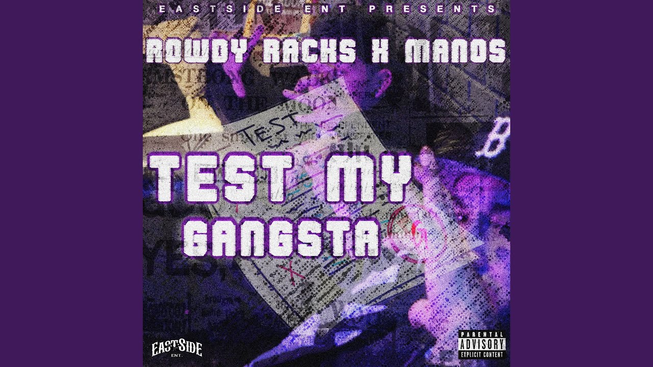 Test My Gangsta
