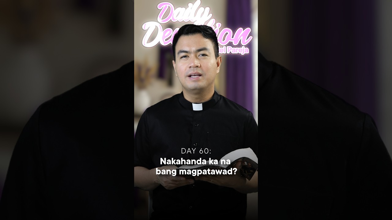 DAY 60: Daily Devotion with Fr. Fiel Pareja | Season 6