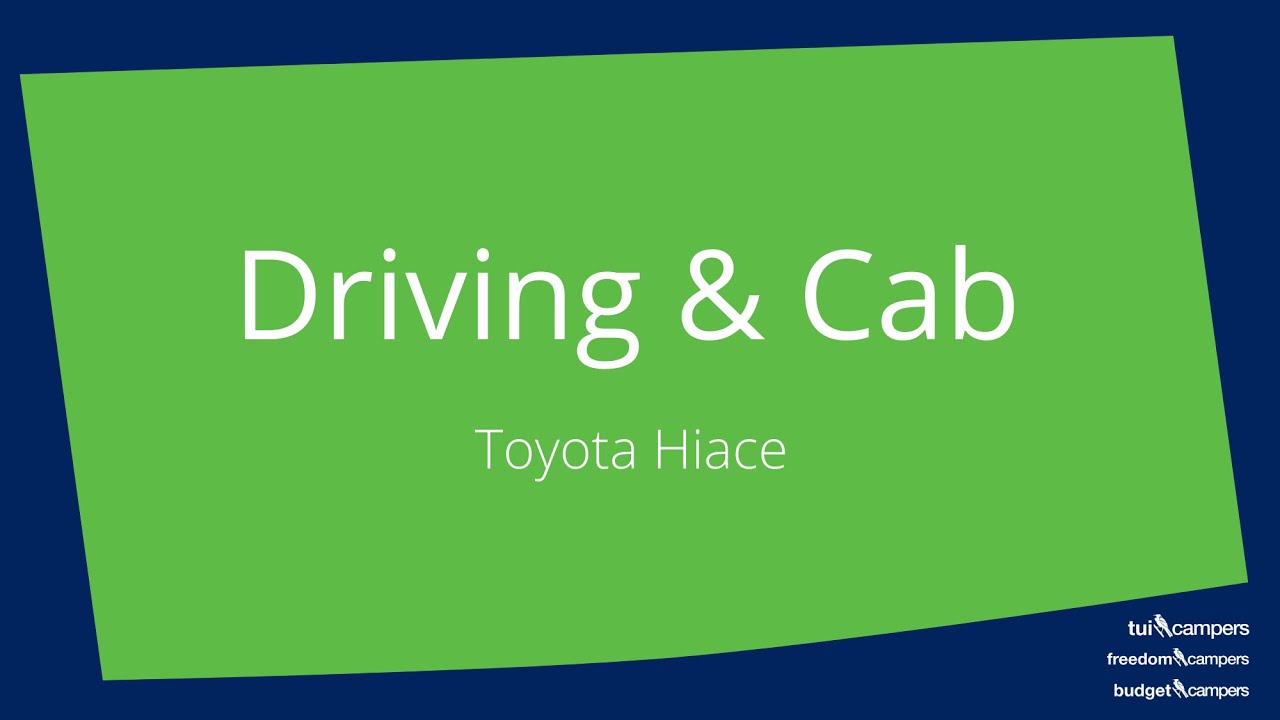 Driving & Cab (Toyota Hiace)
