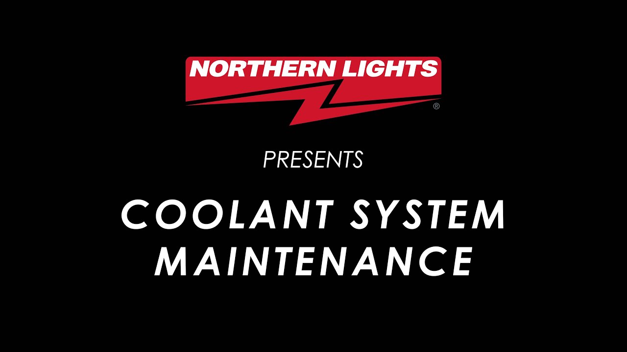 Northern Lights Marine Generators Coolant System Maintenance