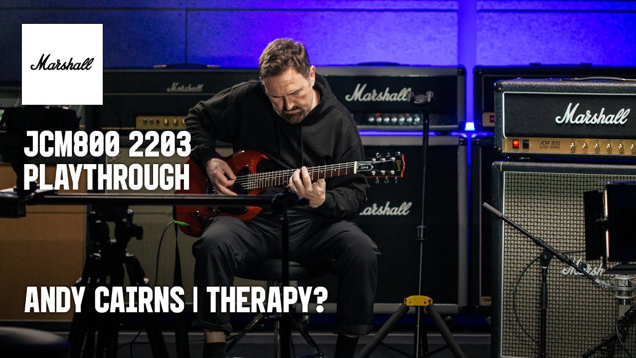 JCM800 2203 Playthrough | Andy Cairns of Therapy? | Marshall