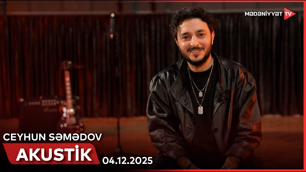 Akustik - Ceyhun Səmədov | 04.12.2025