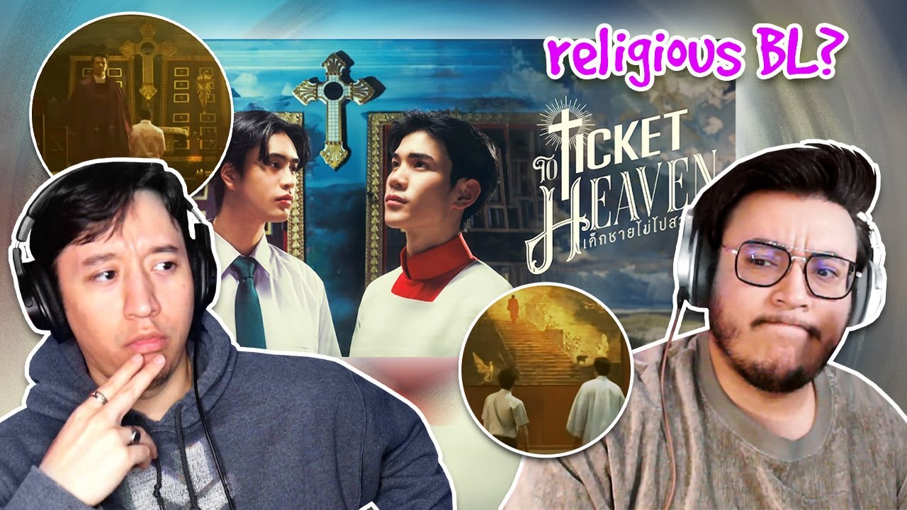 เด็กชายไม่ไปสวรรค์ Ticket To Heaven | REACTION - THIS IS...WEIRD