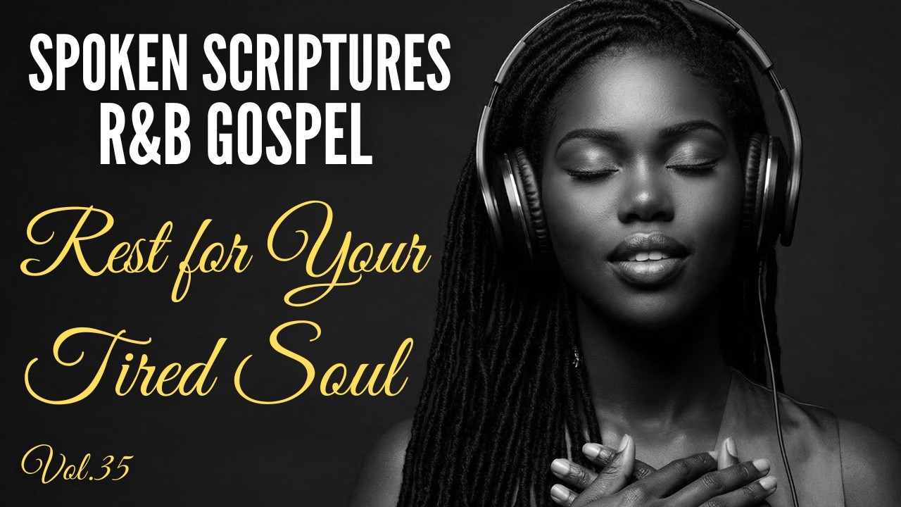 God Is Speaking Peace Over Your Overwhelmed Soul Tonight | Scriptures for Rest | R&B Gospel