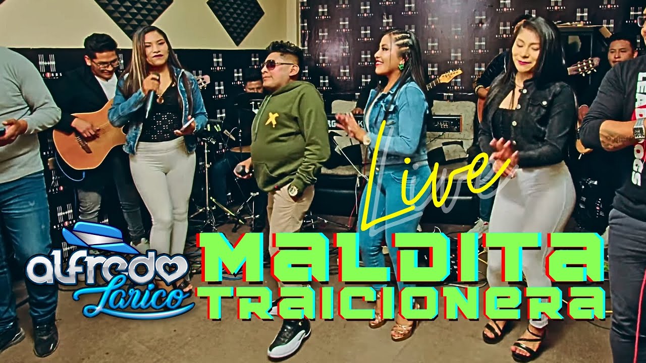 ♫ Maldita Traicionera - Alfredo Larico 💙 (Live) Huayno PER&Uacute;