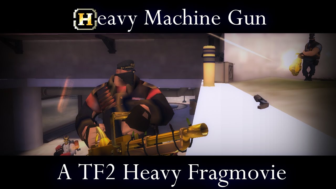 Heavy Machine Gun - a TF2 Heavy Fragmovie