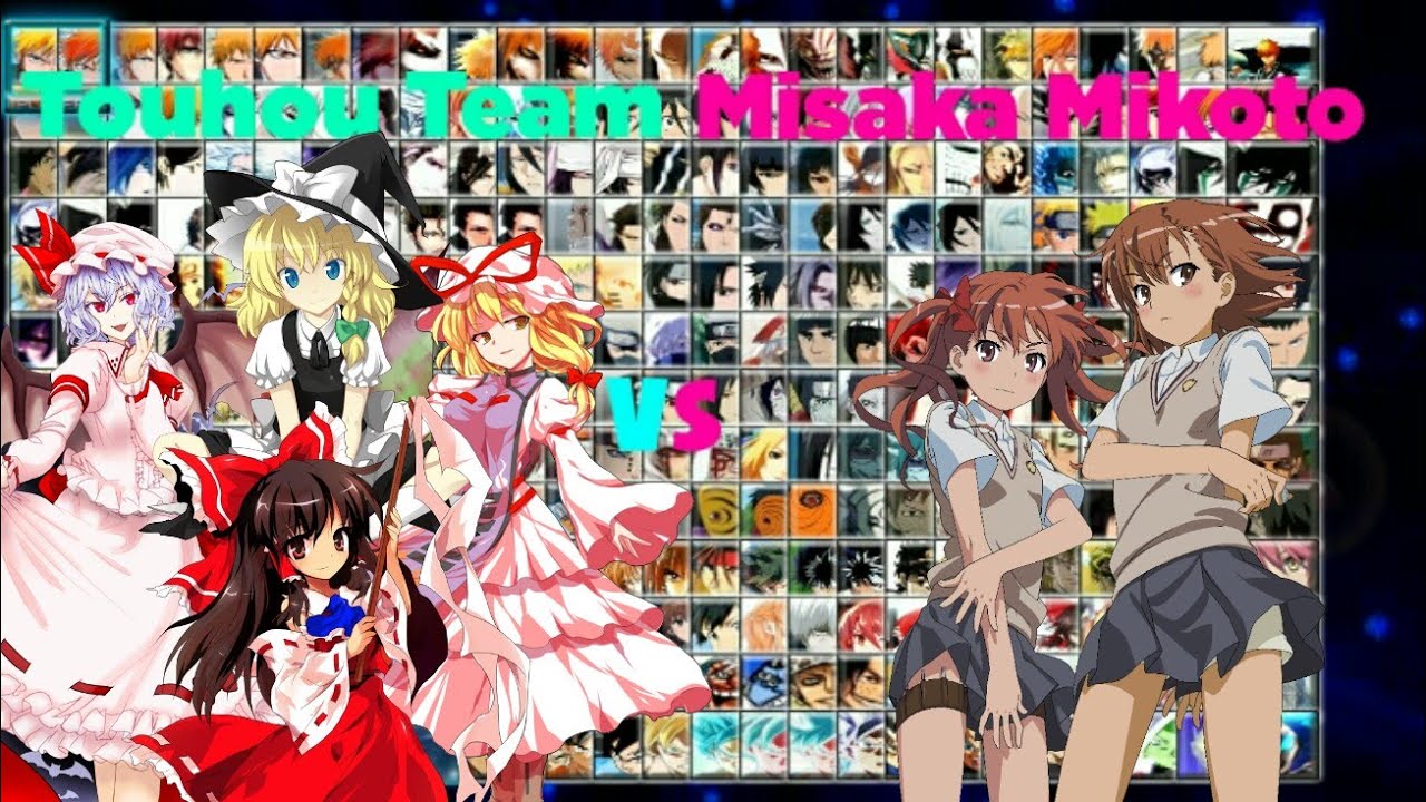 Bleach vs Naruto MUGEN android mod 340+ characters - Touhou Team vs Misaka Mikoto (Hell mode)