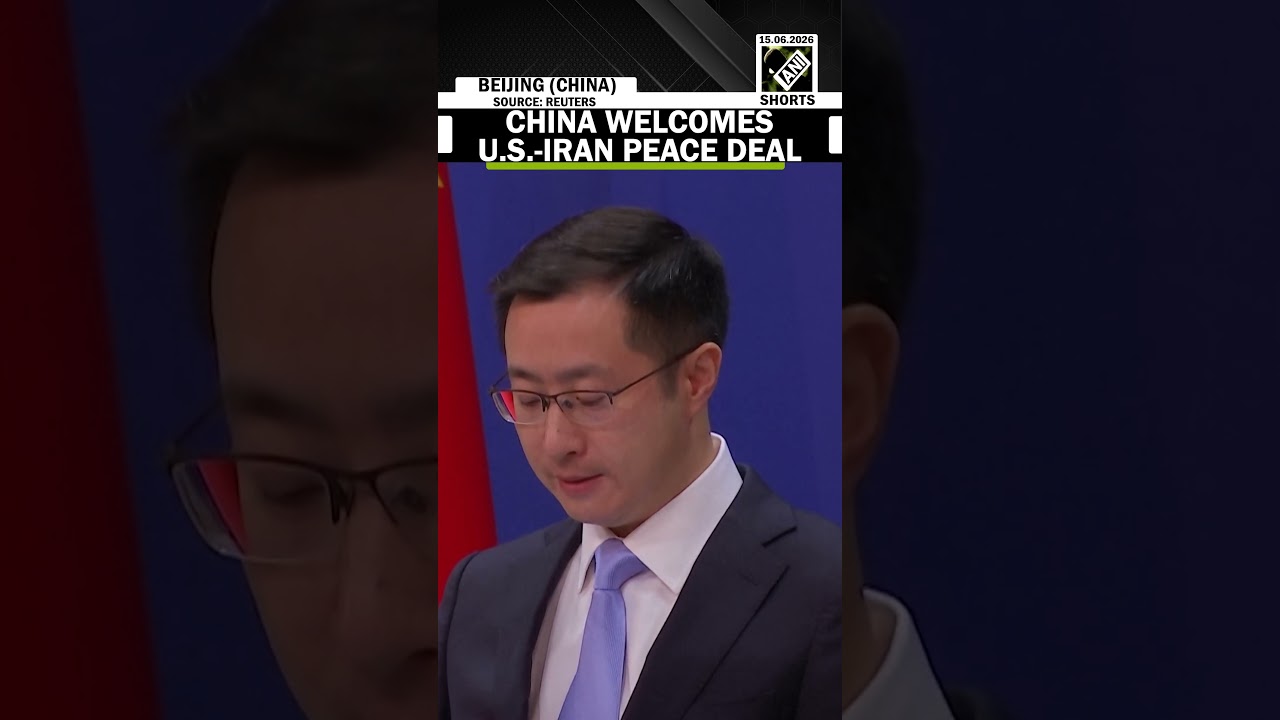 China welcomes U.S.-Iran peace deal to end war, reopen Strait of Hormuz