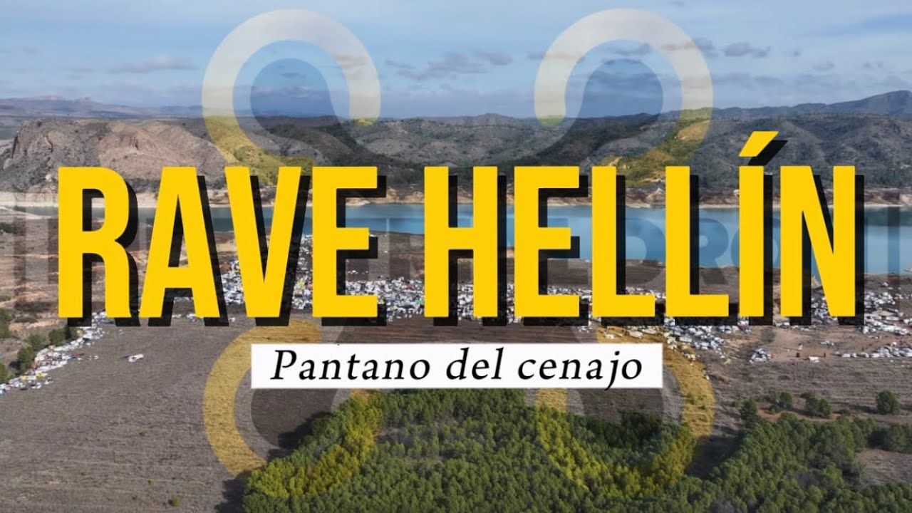 Macro-Rave en el término municipal de Hellín/Albacete en las inmediaciones del Patano del Cenajo 🪩🚐.