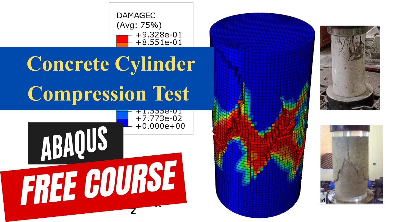 ABAQUS Tutorial: Concrete Cylinder compression Test using Concrete Damage Plasticity (CDP) Model