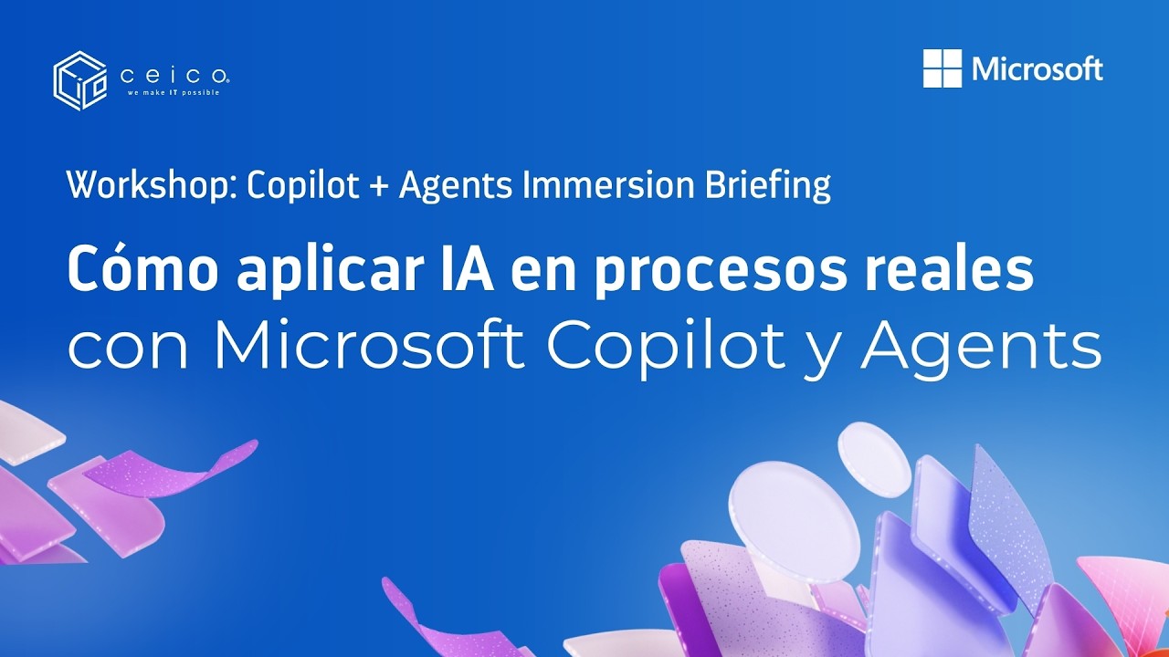 Workshop: Copilot + Agents | Cómo potenciar la productividad con IA en tu empresa
