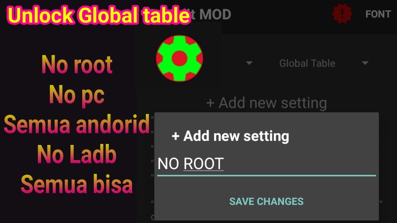 Cara buka global table di set edit android| 10 kebawah No Root, No PC, No LADB