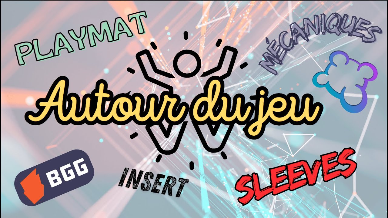 AUTOUR DU JEU DE SOCIETE ! Découvrons ce qui s'y cache !
