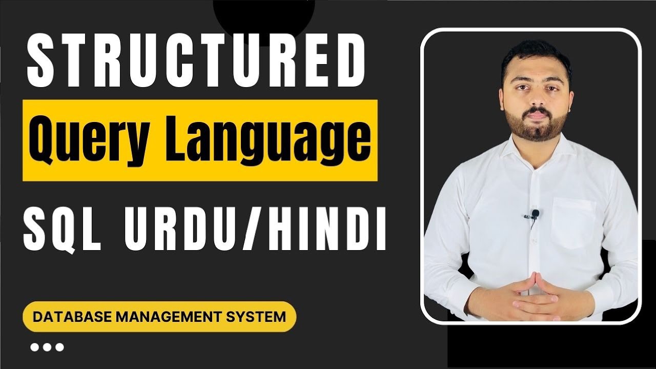What is Structured Query Language (SQL) & it's Features Urdu/Hindi
