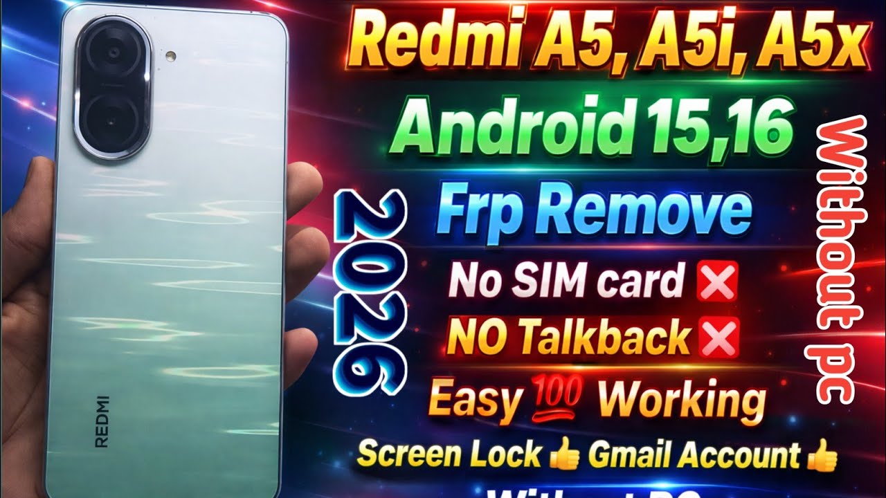 Redmi A5,A5x Frp Remove!!Android 15, 16✓🆗Easy Trick 2026👍Screen Lock👍 Google Account✓Without pc||