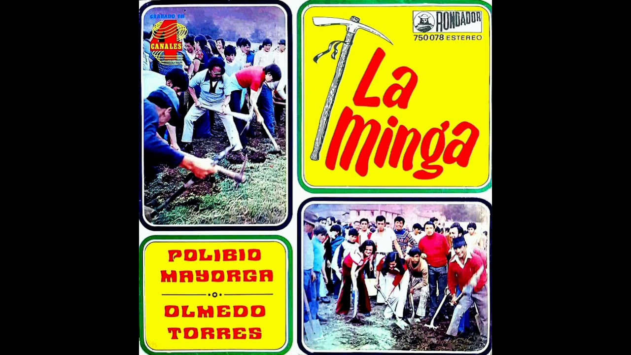 POLIBIO MAYORGA & OLMEDO TORRES - LA MINGA (1976) VERS.ORIGINAL  33 R.P.M. ECUADOR