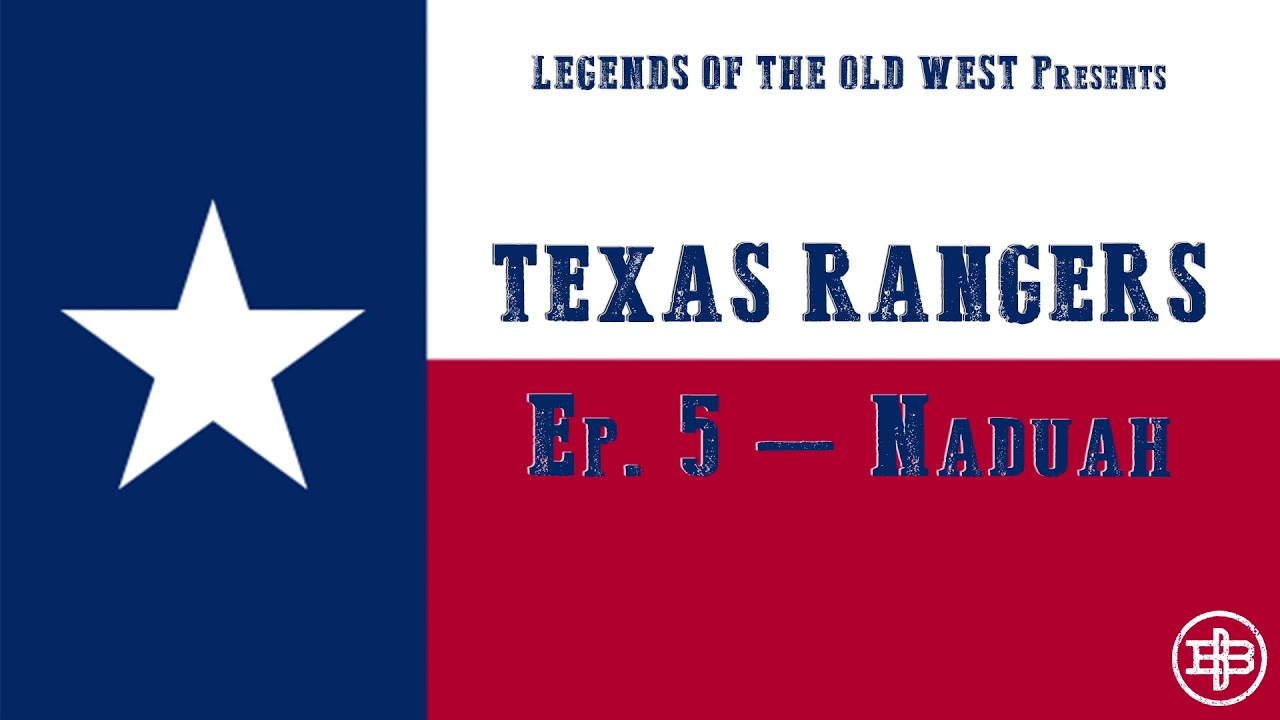 LEGENDS OF THE OLD WEST | Texas Rangers Ep5: “Naduah”