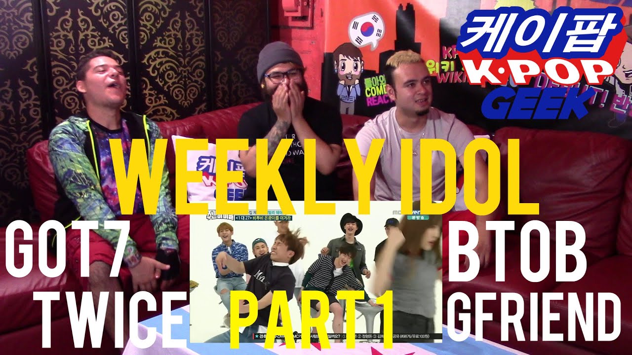 주간 아이돌 WEEKLY IDOL EP 261 TWICE,GFRIEND,GOT7,BTOB P1 REACTION