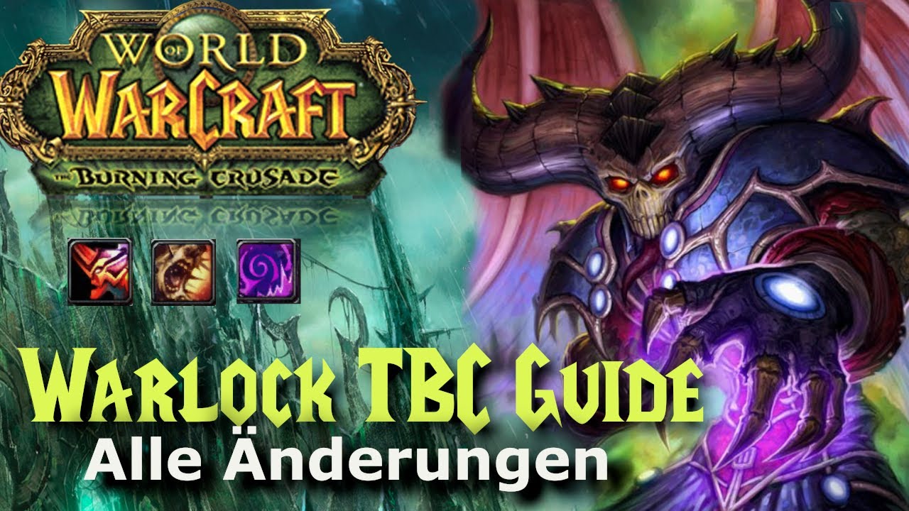 TBC Hexenmeister Guide ! ALLE Änderungen ! WoW Classic TBC 2.4.3!