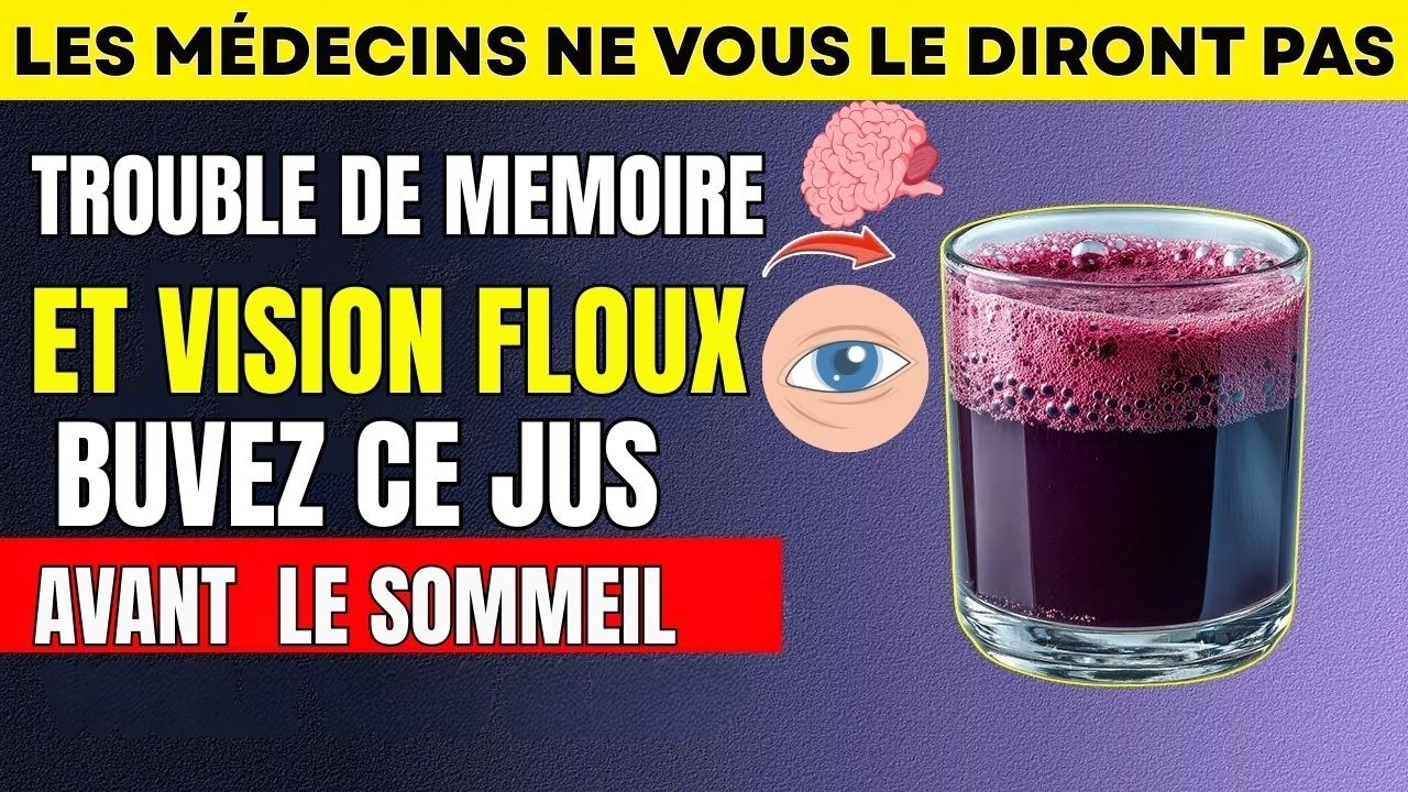 Seniors : les 4 meilleurs jus pour restaurer la vision et la mémoire pendant votre sommeil