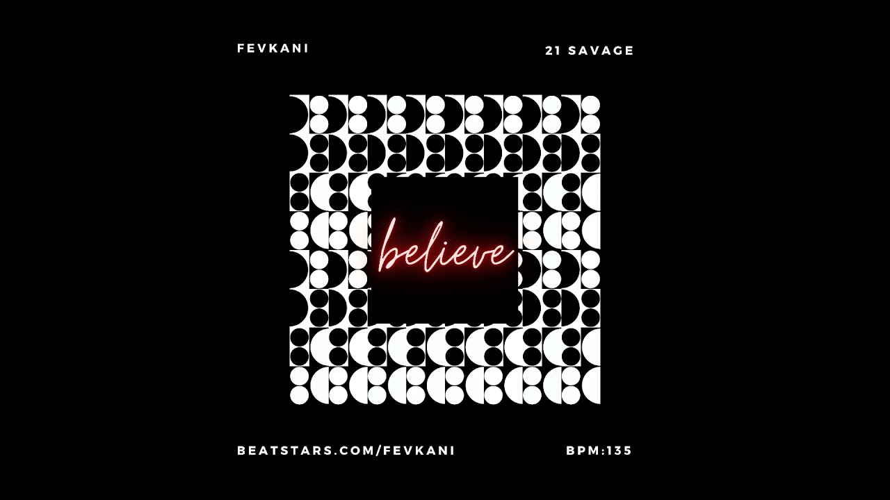 [FREE BEAT] ''Believe'' 21 Savage type beat (prod.Fevkani)
