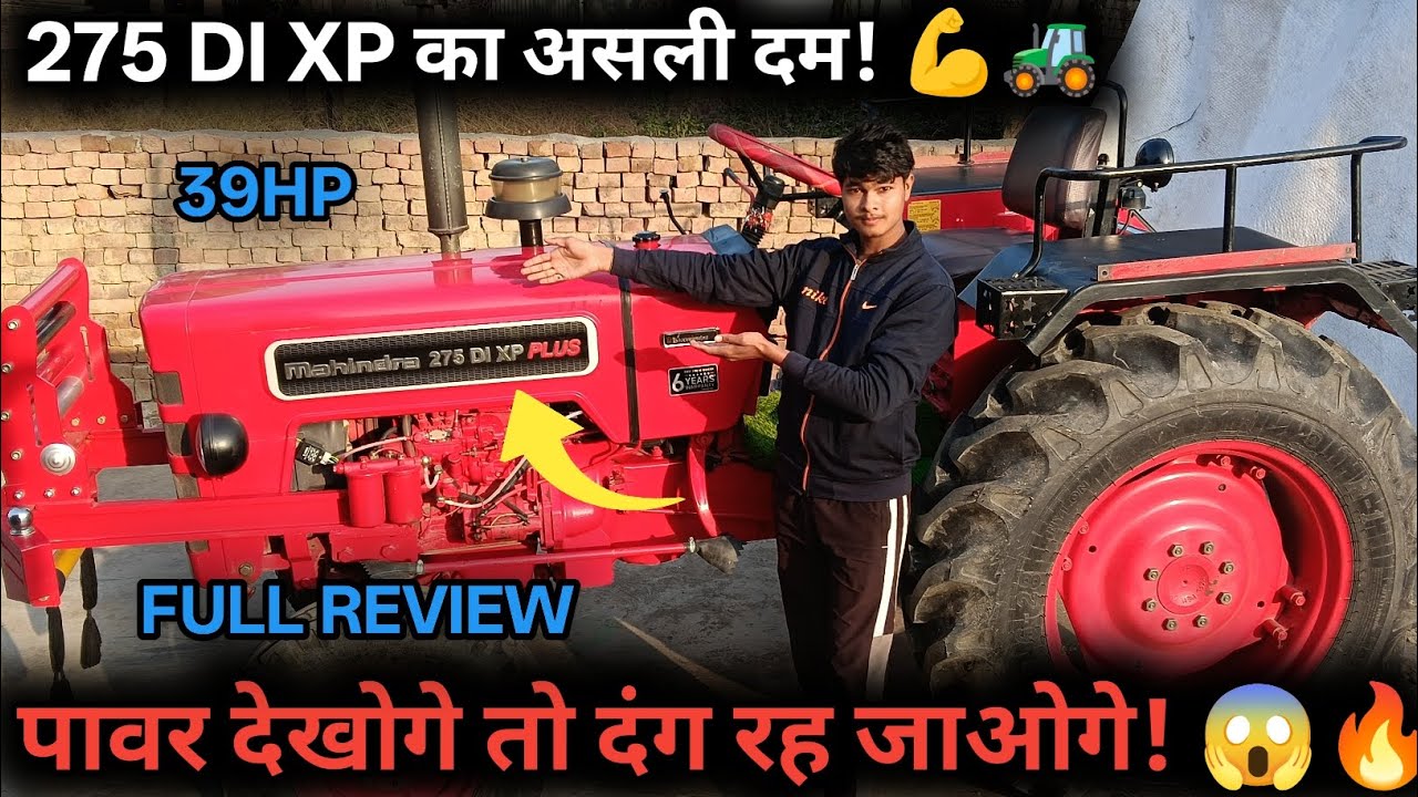 🚜 Mahindra 275 DI XP Plus Tractor Review 🔥 Power, Mileage & Performance | Full Details! 