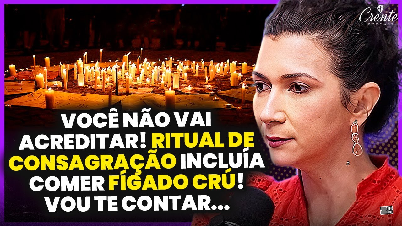 O RITUAL SECRETO: Como a Ex-Bruxa C0M1A Fígado CRÚ em Consagrações e Saía Sem Cheiro| Talita tavares