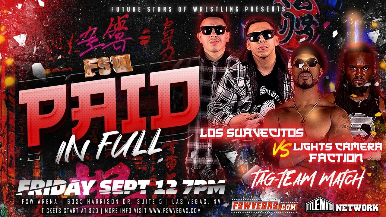 LOS SUAVECITOS  VS Lights Camera Faction