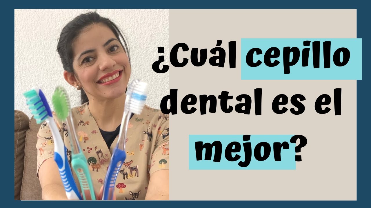 👉🏼¿Cómo escoger el mejor cepillo de dientes?