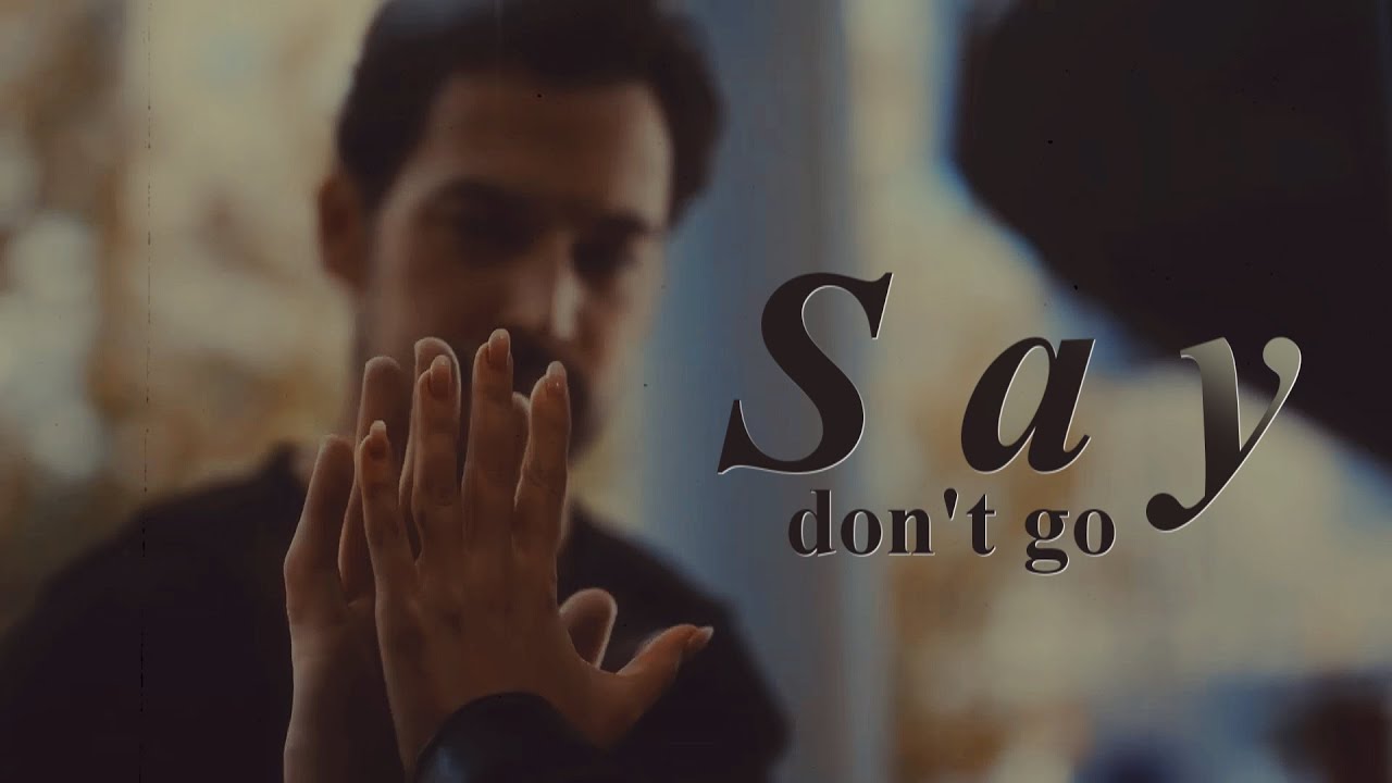 Multicouples | Say don't go