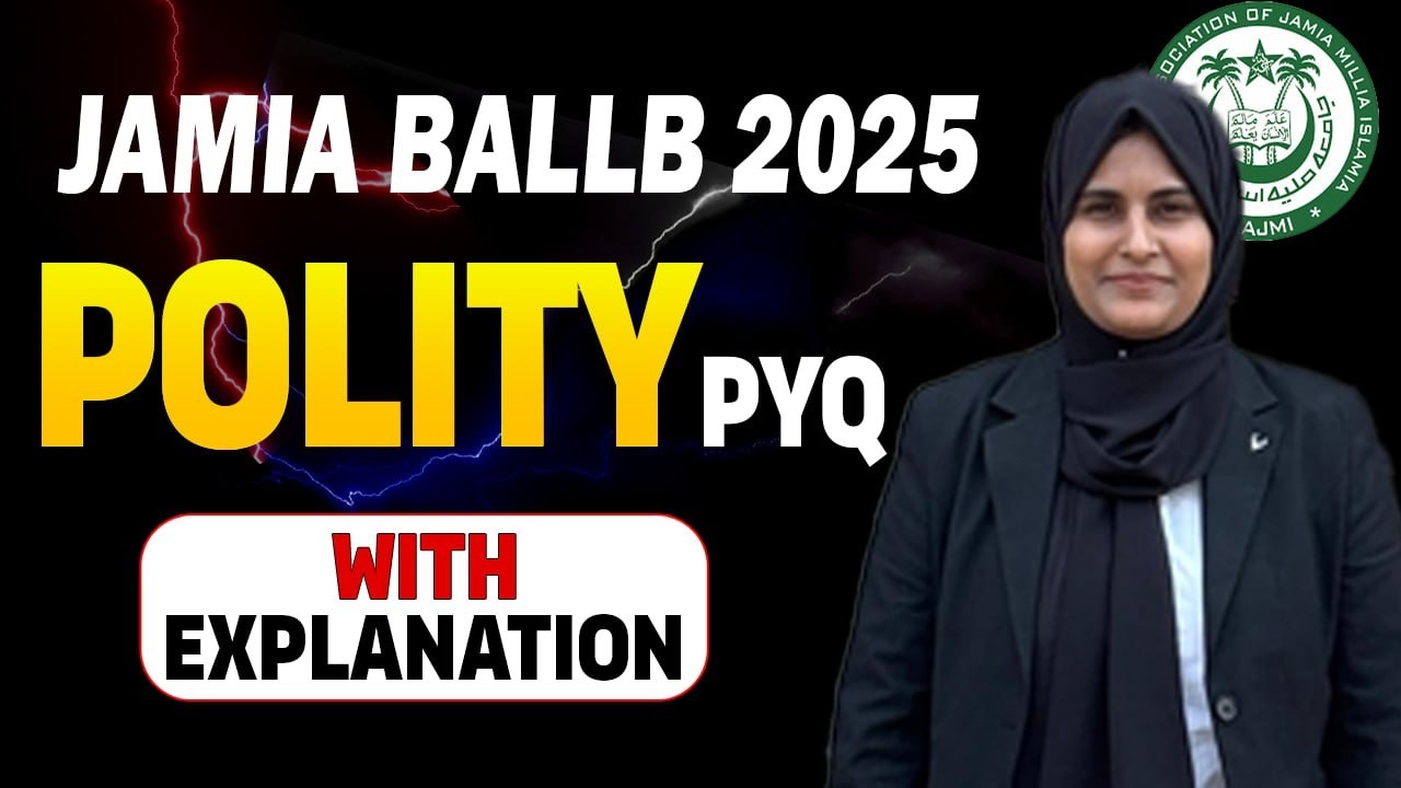 JMI BA LLB 2025 Polity PYQs | Jamia Law Entrance 2026 Preparation | Previous Year Questions