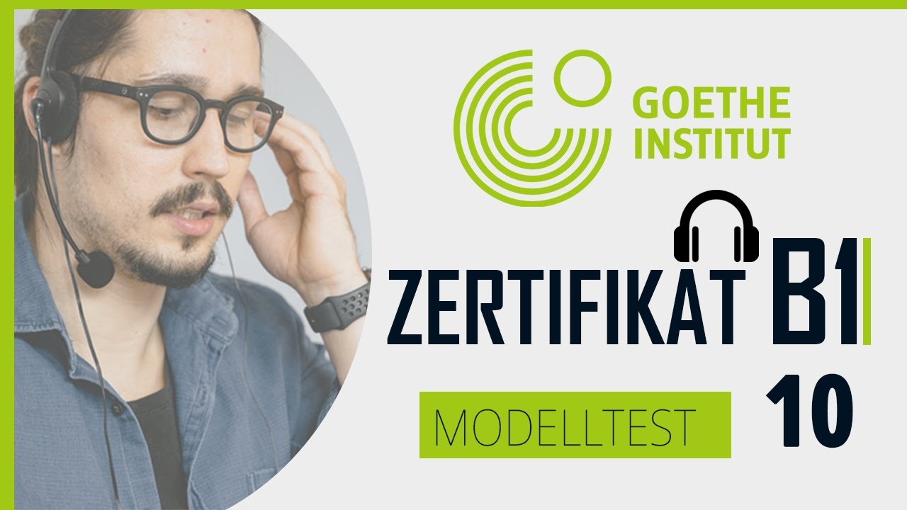 Goethe & ÖSD  - Zertifikat B1 NEU - Hören Test mit Lösungen | Modelltest 10
