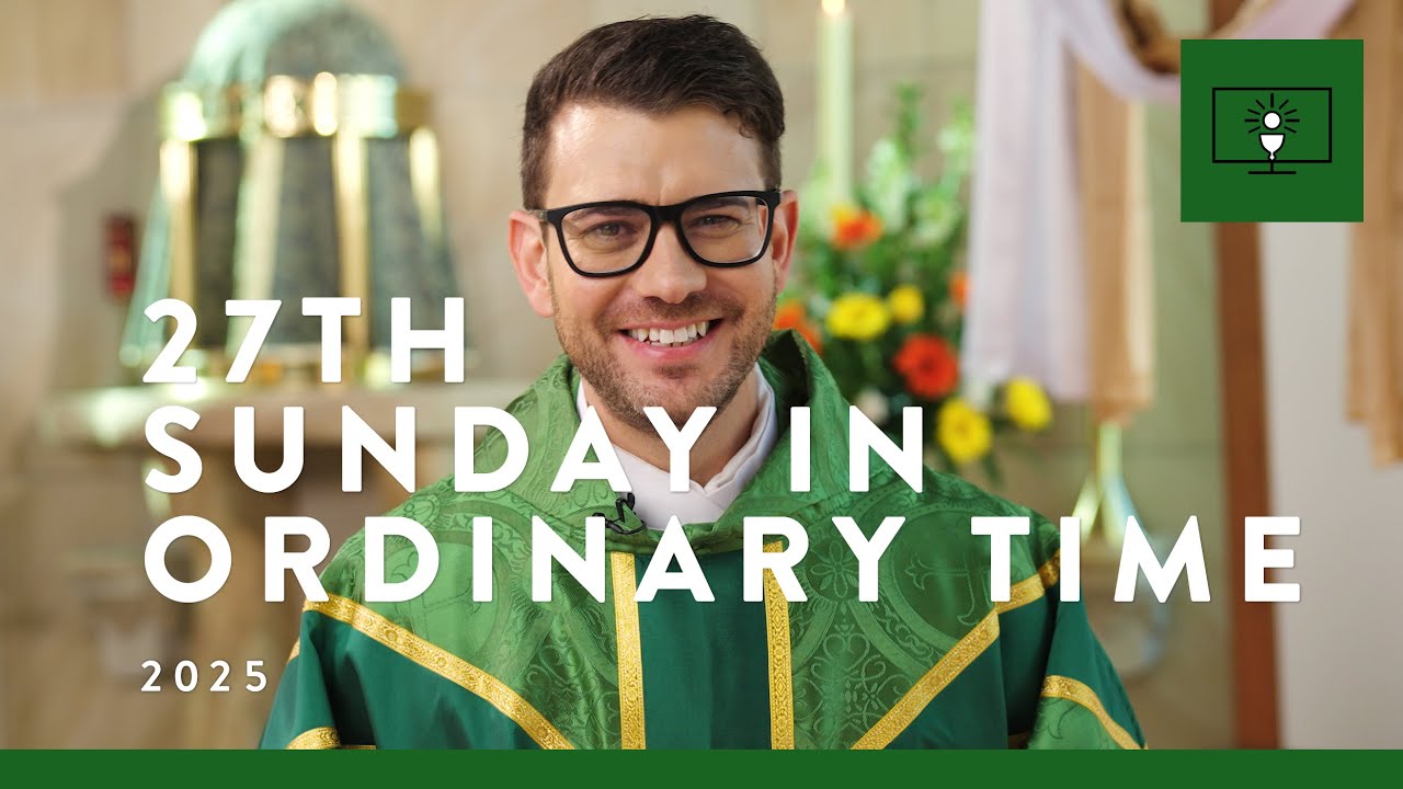 MASS FOR YOU AT HOME with Fr Rob Galea – 27th Sunday in Ordinary Time [Yr C]