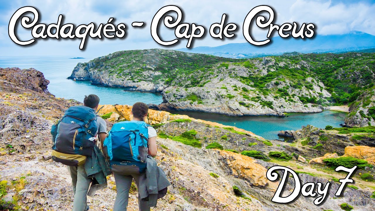 Great Mediterranean Coast Hike in Costa Brava, Spain | Day 7 - Cadaques - Cap de Creus Lighthouse