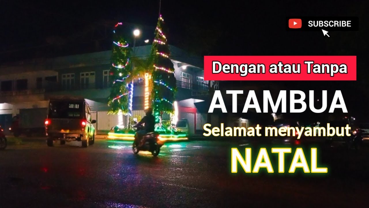 Kota Atambua Belu NTT | Kota Beriman Atambua sambut Natal