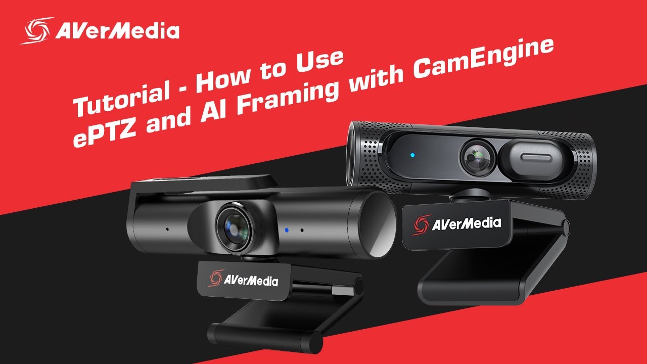 AVerMedia | Tutorial - How to Use ePTZ and AI Framing with CamEngine (PW315 & PW513)