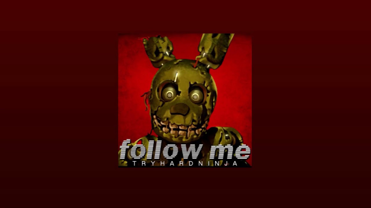 TryHardNinja-Follow Me ❤️slowed down🖤
