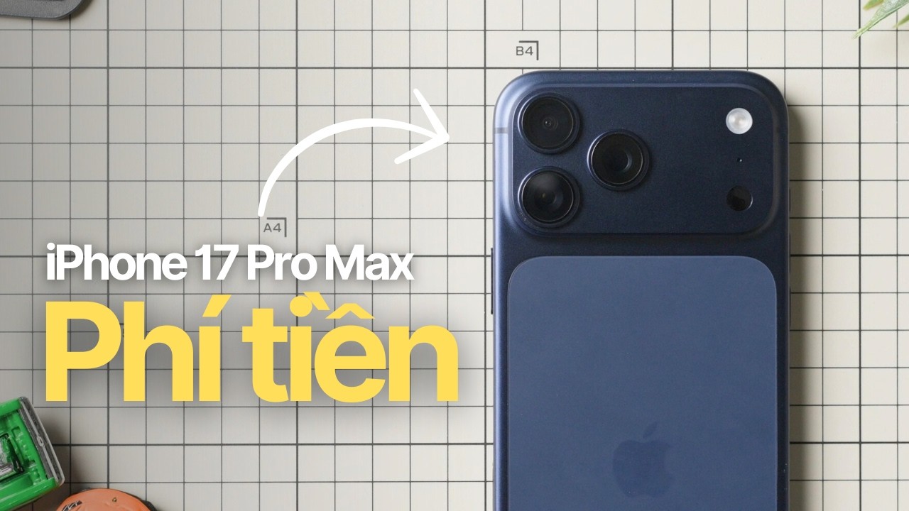iPhone 17 Pro Max sau 4 tháng | Đáng mua hay lại phí 36 triệu?